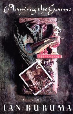 Playing the Game - Ian Buruma - cover