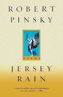 Jersey Rain: Poems - Robert Pinsky,Pinsky Robert - cover