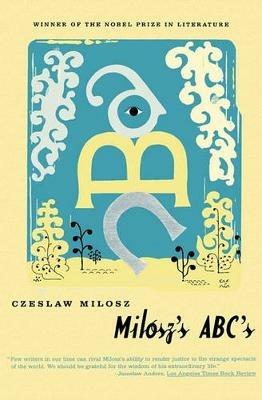 Milosz's Abc's - Czeslaw Milosz - cover