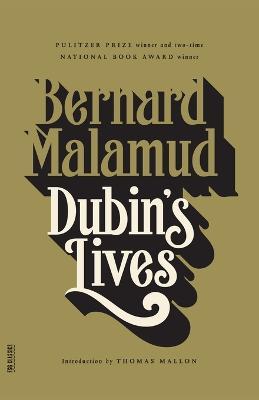 Dubin's Lives - Bernard Malamud,Thomas Mallon - cover