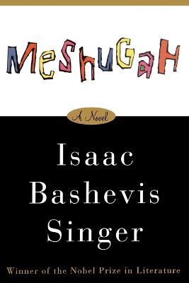Meshugah - Isaac Bashevis Singer - cover