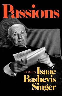 Passions - Isaac Bashevis Singer - cover