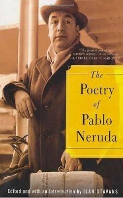Poetry of Pablo Neruda - Pablo Neruda - cover