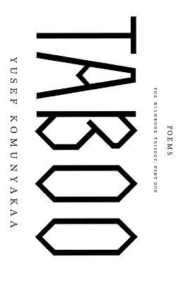 Taboo: The Wishbone Trilogy, Part One; Poems - Yusef Komunyakaa - cover