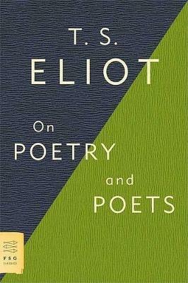 On Poetry and Poets - T S Eliot - cover