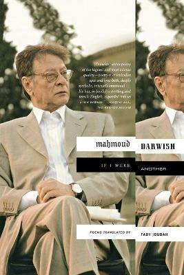 If I Were Another: Poems - Mahmoud Darwish - cover