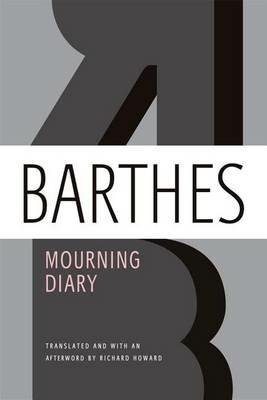 Mourning Diary: October 26, 1977 - September 15, 1979 - Roland Barthes - cover