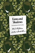 Lions and Shadows