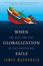 When Globalization Fails