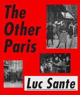 The Other Paris - Luc Sante - cover