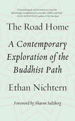 The Road Home: A Contemporary Exploration of the Buddhist Path - Ethan Nichtern - cover