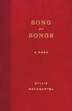 Song of Songs: A Poem