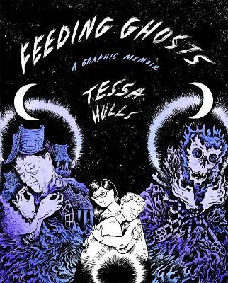 Feeding Ghosts - Tessa Hulls - cover