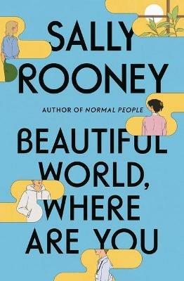Beautiful World, Where Are You - Sally Rooney - cover