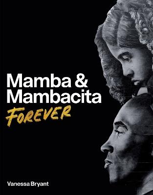 Mamba & Mambacita Forever - Vanessa Bryant - cover