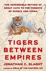 Tigers Between Empires