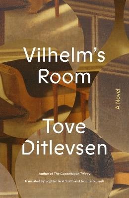 Vilhelm's Room - Tove Ditlevsen - cover