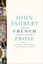 Collected French Translations: Prose