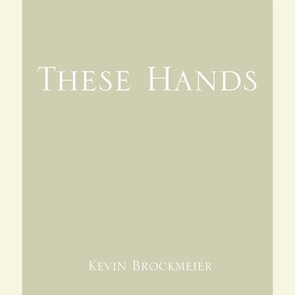 These Hands