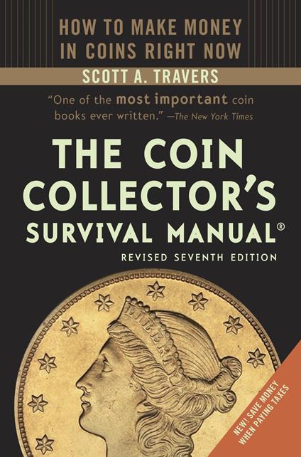 The Coin Collector's Survival Manual, Revised Seventh Edition