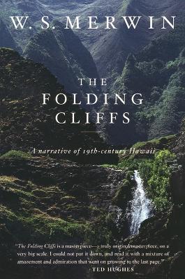 The Folding Cliffs: A Narrative - W. S. Merwin - cover