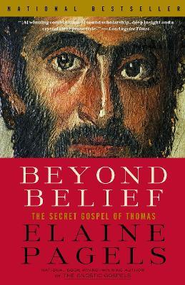 Beyond Belief: The Secret Gospel of Thomas - Elaine Pagels - cover