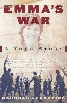 Emma's War: A True Story - Deborah Scroggins - cover