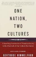 One Nation, Two Cultures: A Searching Examination of American Society in the Aftermath of Our Cultural Rev olution