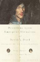 Devotions Upon Emergent Occasions and Death's Duel: With the Life of Dr. John Donne by Izaak Walton - John Donne - cover