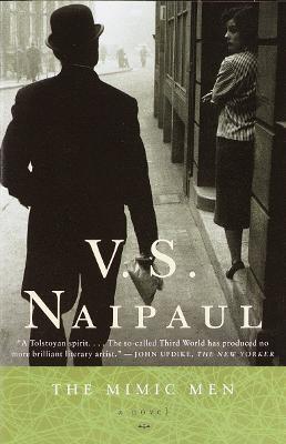The Mimic Men: A Novel - V. S. Naipaul - cover