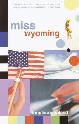 Miss Wyoming - Douglas Coupland - cover
