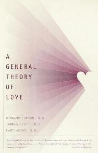 A General Theory of Love - Thomas Lewis,Fari Amini,Richard Lannon - cover