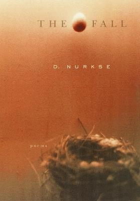 The Fall: Poems - D. Nurkse - cover