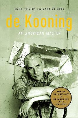 de Kooning: An American Master - Mark Stevens,Annalyn Swan - cover