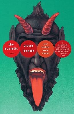 The Ecstatic - Victor LaValle - cover