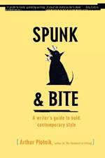 Spunk & Bite: A Writer's Guide to Bold, Contemporary Style
