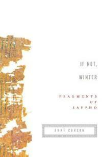 If Not, Winter: Fragments of Sappho - Sappho - cover