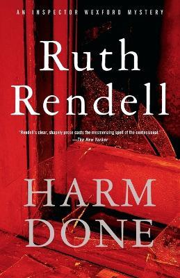 Harm Done: An Inspector Wexford Mystery - Ruth Rendell - cover