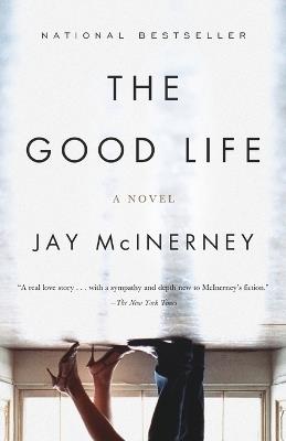 The Good Life - Jay McInerney - cover