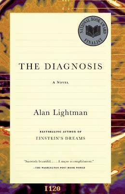 The Diagnosis: A Novel - Alan Lightman - cover