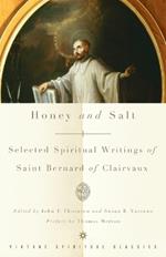 Honey and Salt: Selected Spiritual Writings of Bernard of Clairvaux