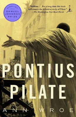 Pontius Pilate - Ann Wroe - cover