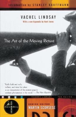 The Art of the Moving Picture - Vachel Lindsay - cover