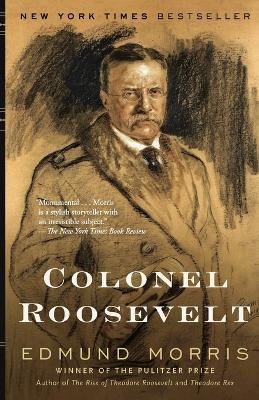 Colonel Roosevelt - Edmund Morris - cover