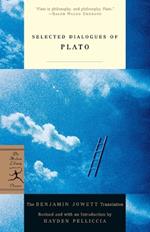 Selected Dialogues of Plato: The Benjamin Jowett Translation