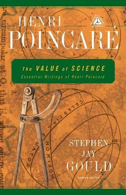 The Value of Science: Essential Writings of Henri Poincare - Henri Poincare - cover