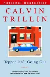 Tepper Isn't Going Out: A Novel - Calvin Trillin - cover