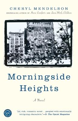 Morningside Heights: A Novel - Cheryl Mendelson - cover