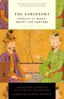 The Baburnama: Memoirs of Babur, Prince and Emperor - W.M. Thackston - cover