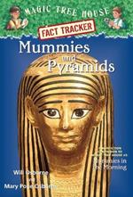 Mummies and Pyramids: A Nonfiction Companion to Magic Tree House #3: Mummies in the Morning